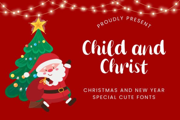 Child and Christ: A Practical Review of a Whimsical Display Font