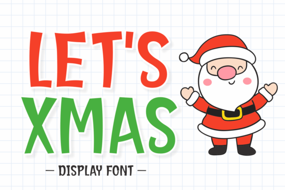 Let’s Xmas: Bringing Playful Holiday Cheer to Your Designs