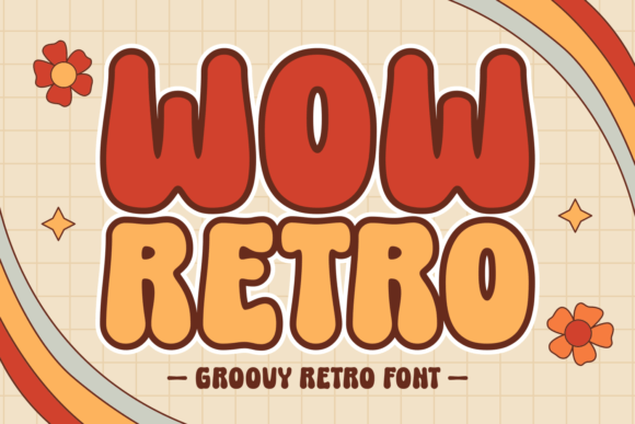 Strategic Typography: Leveraging Wow Retro for Brand Impact and Visual Communication