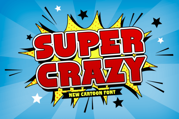 Super Crazy: Bold Cartoon Font Guide