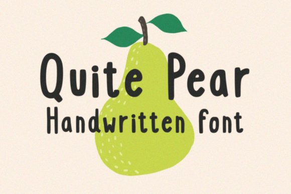 Unlocking Creativity with Quite Pear: The Handwritten Typeface for Modern Design
